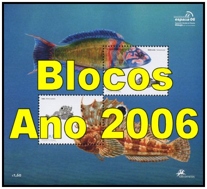 Blocos Ano 2006 - Blocos 329/348 - Year 2006 Blocks/MS